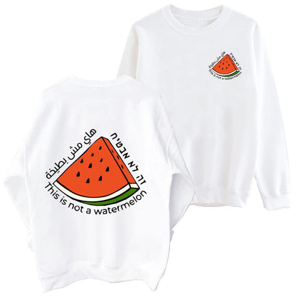 Not A Watermelon Sweatshirt