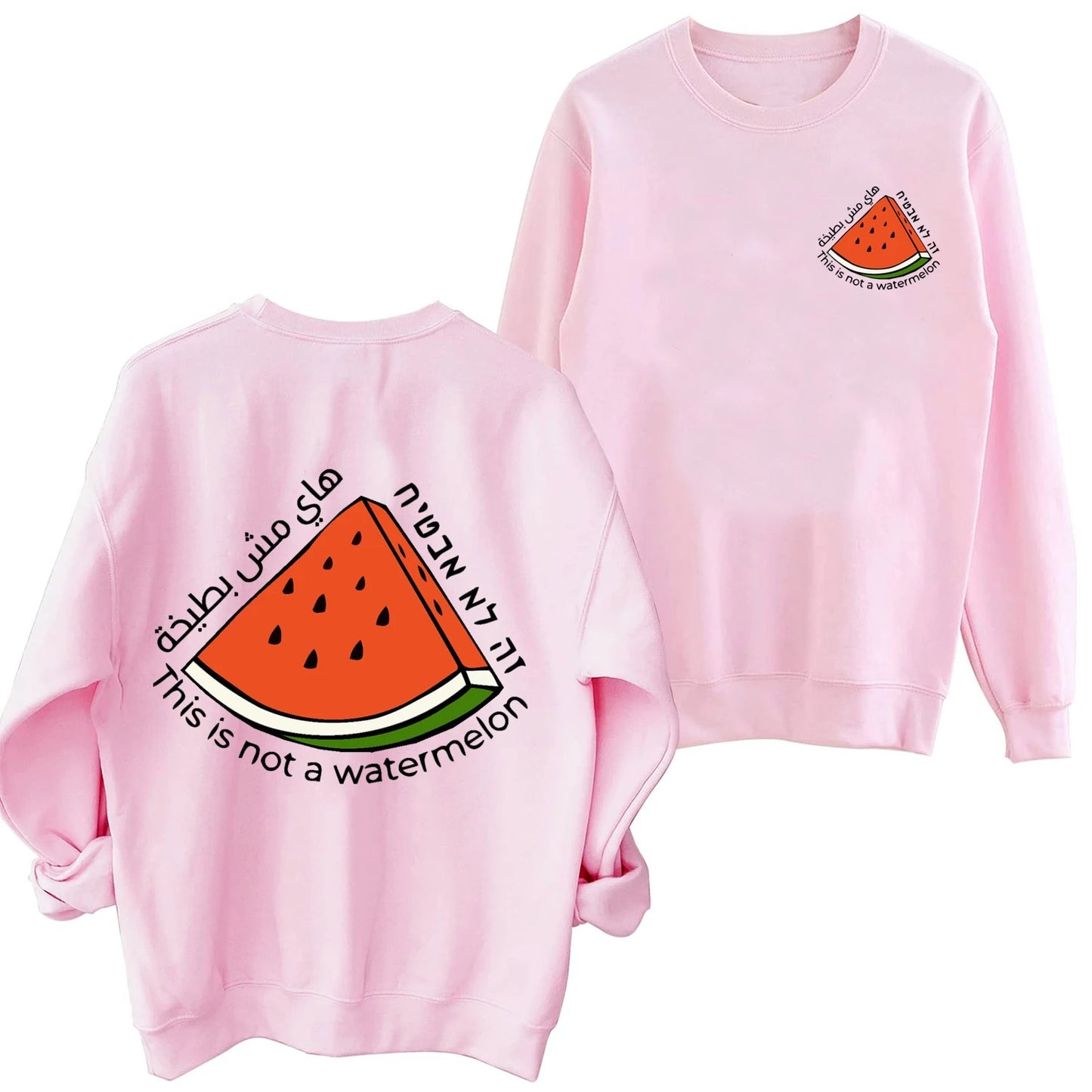 Not A Watermelon Sweatshirt