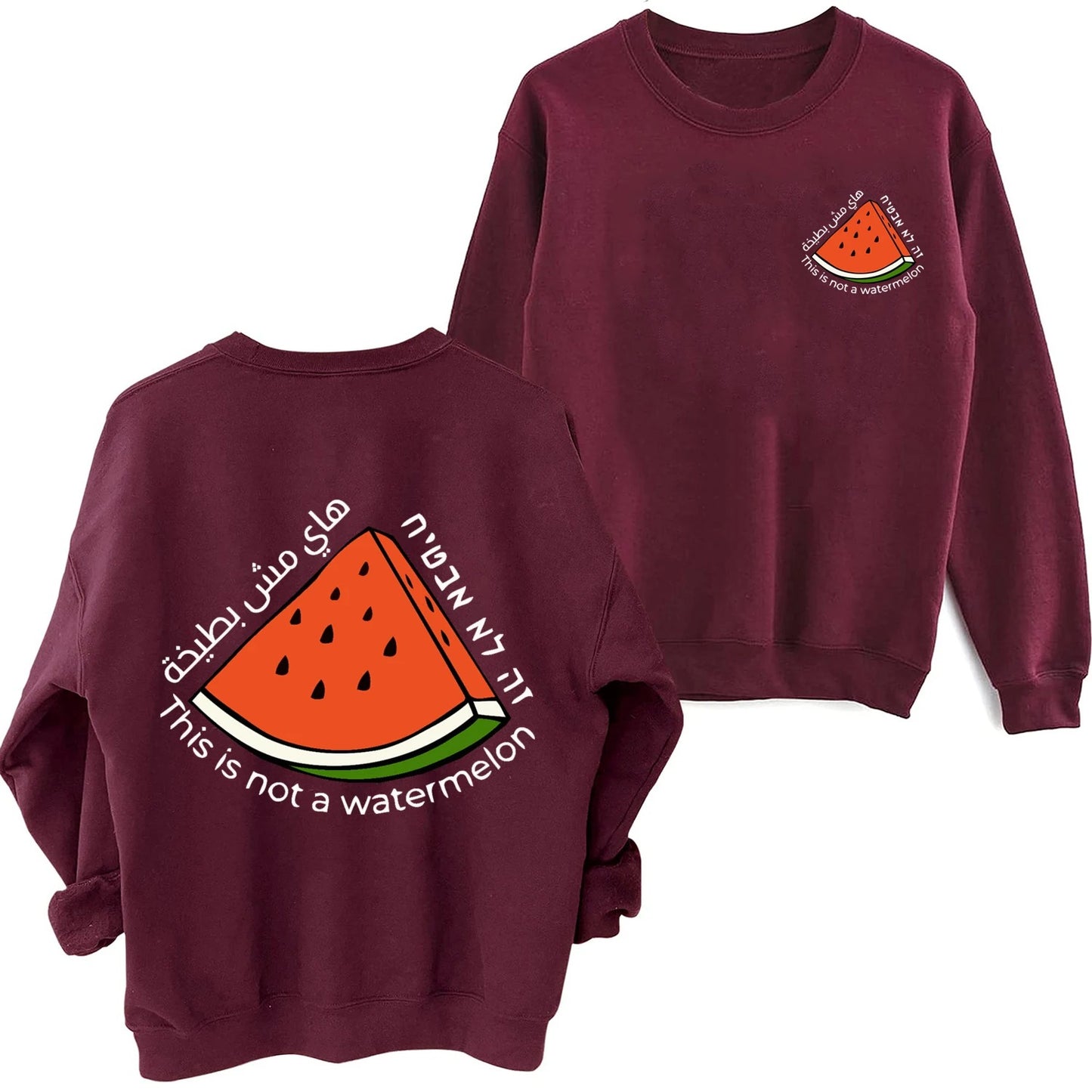 Not A Watermelon Sweatshirt